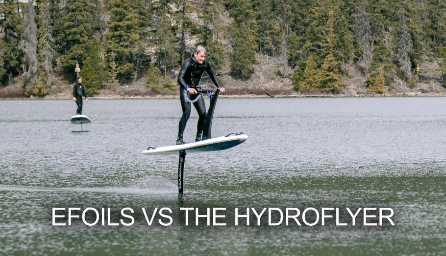 eFoils VS. The Hydroflyer